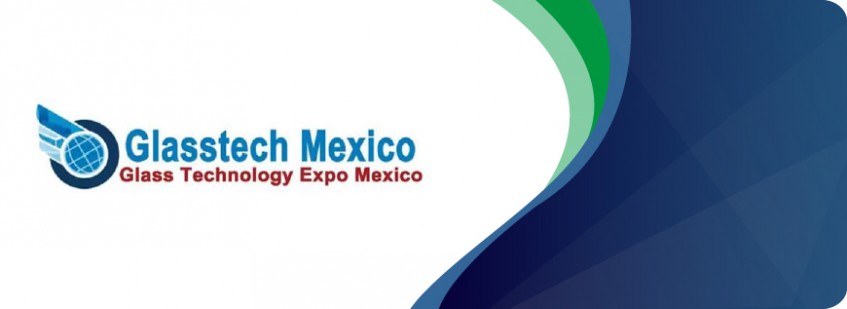 Glasstech Mexico 2019