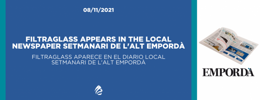 Filtraglass aparece en el diario local Setmanari de l'Alt Empordà