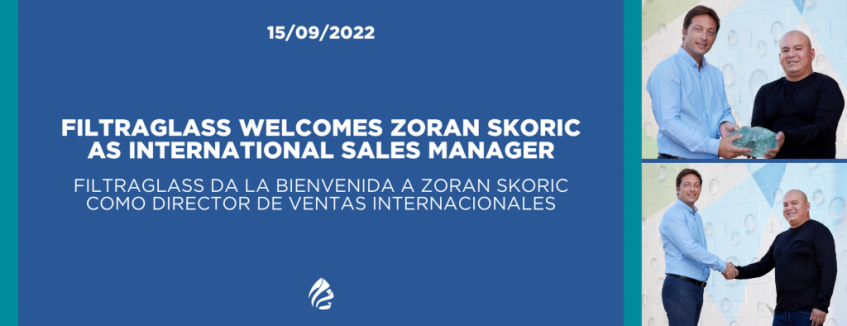 Filtraglass welcomes Zoran Skoric as International Sales Manager